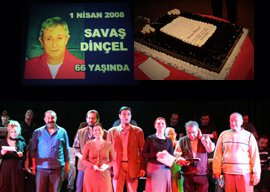 Savaş Dinçel... 66. YAŞINDA SAHNEDE ANILDI...
