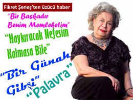 Fikret Şeneş... ŞARKILARINI HATIRLAMAYACAK!..