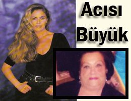 Gül Erda... ANNESİNİ KAYBETTİ!