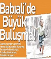 BABIALİ'DE BÜYÜK BULUŞMA!...