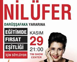Nilüfer... DARÜŞŞAFAKA YARARINA KONSER!