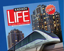 Kadıköy Life... ANADOLU YAKAS`NDAN HABERİNİZ OLSUN!