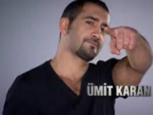 Ümit Karan... "ALLAH KİMSEYİ CANER ERKİN`İN DURUMUNA DÜŞÜRMESİN" !..