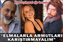 Ayşe Özyılmazel... "OKAN'IN KADINLARINDAN BİRİ DEĞİLİM"...