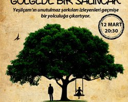 GÖLGEDE BİR SALINCAK!