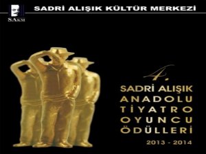 "Sadri Alışık Anadolu Tiyatro Ödülleri"...ÖDÜLLER SAHİPLERİNİ BULDU!