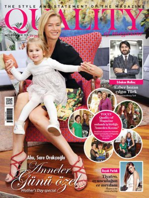 QUALITY of Magazine.... ANNELER GÜNÜ İÇİN ÖZEL SAYI HAZIRLADI!