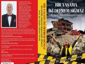 Prof. Dr. Ahmet Ercan... "BİR YAŞAMA İKİ DEPREM SIĞMAZ"... BU KİTABI OKUYAN DEPREMDEN ÖLMEYECEK!