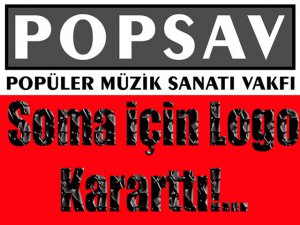 POPSAV SOMA İÇİN LOGOSUNU KARARTTI!