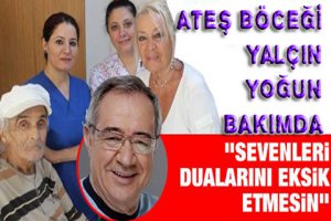 Ateşböceği Ercan... SEVENLERİNDEN ORTAĞI YALÇIN İÇİN DUA İSTEDİ`