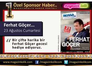 MİSAFİRİMİZ OLARAK FERHAT GÖÇER`LE EĞLENMEK İSTER MİSİNİZ?..