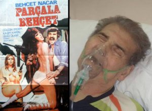 Yeşilçam`ın fenomenlerinden biriydi... "PARÇALA BEHÇET"İ KAYBETTİK...