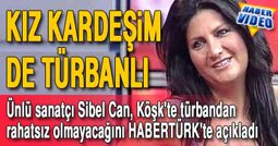Sibel Can?" BAŞBAKANI AĞIRLAMAK İSTERİM?"