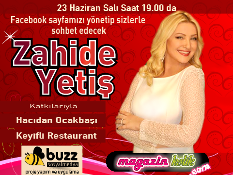 Zahide Yetiş… MAGAZİNKOLİK’İN FACEBOOK SAYFASINA DA "YETİŞ"ECEK!..