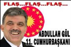ABDULLAH GÜL 11.Cİ CUMHURBAŞKANI ...