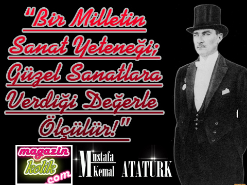 ÜNLÜLERDEN 10 KASIM MESAJLARI