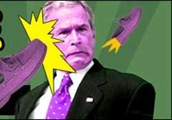 SİZ DE BAŞKAN BUSH'A AYAKKABI ATMAK İSTER MİSİNİZ? HAYDİ O ZAMAN GÖREV BAŞINA...