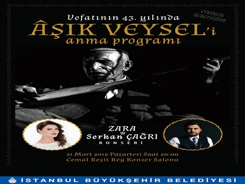 Âşık Veysel...İBB'DE, ÖLÜMÜNÜN 43.YILINA ÖZEL ANMA KONSERİ!..