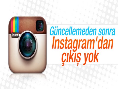 Instagram..."ARTIK KULLANICILAR "ÇIKIŞ" YAPAMAYACAK!..