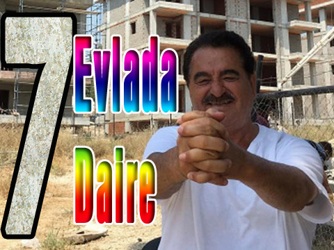 İbrahim Tatlıses... 7 ÇOCUĞUNA 7 DAİRE!..