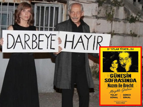“Güneşin Sofrasında-Nâzım ile Brecht”... TİYATRO OYUNUNA OHAL YASAĞI
