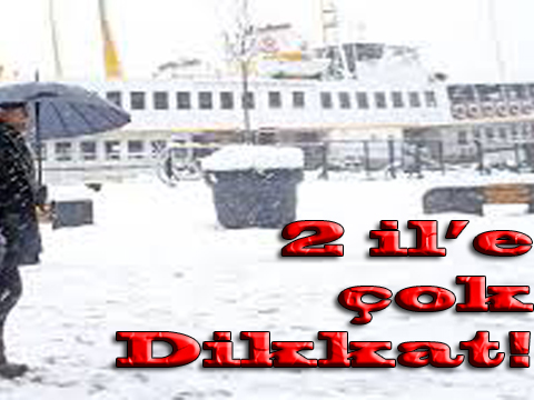 Meteorolojiden uyarı!... YOĞUN VE ŞİDDETLİ KAR GELİYOR