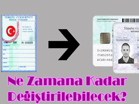 ESKİ NÜFUS CÜZDANLARI NE ZAMANA KADAR GEÇERLİ?..