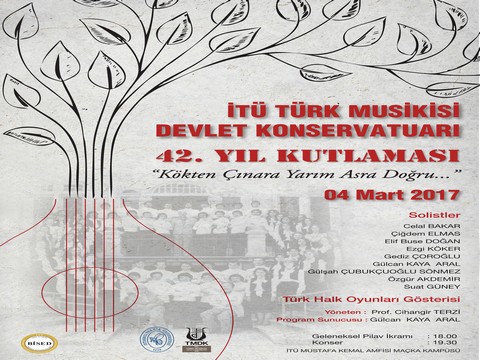 İTÜ Türk Musikisi Devlet Konservatuarı... 42. YILINI KUTLUYOR!..