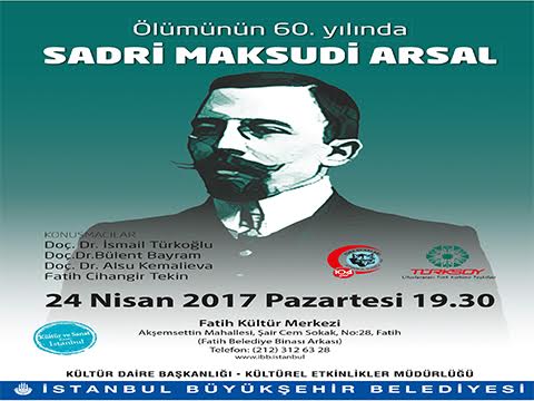 İBB, ÖLÜMÜNÜN 60. YILINDA MAKSUDİ ARSAL'I ANACAK!