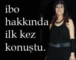 Yıldız Tilbe... "İBRAHİM TATLISES'LE O GÜNDEN SONRA BİR DAHA GÖRÜŞMEDİK!"
