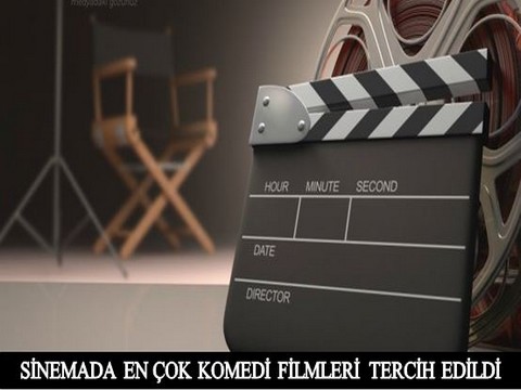 SİNEMADA EN ÇOK KOMEDİ FİLMLERİ TERCİH EDİLDİ!..