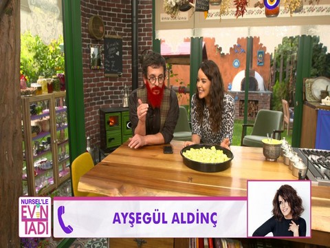 Tanju Babacan... AYŞEGÜL ALDİNÇ İLE PIRTIK BÖREĞİ SOHBETİ!..