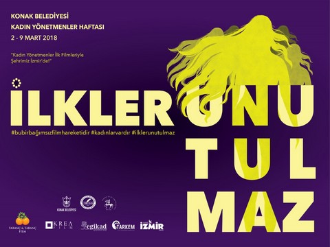 İlkler Unutulmaz...  KADIN YÖNETMENLER HAFTASI!..