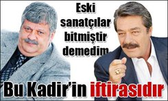 Kadir İnanır - Osman Yağmurdereli....ESKİ DOSTLARIN ARASI AÇILDI