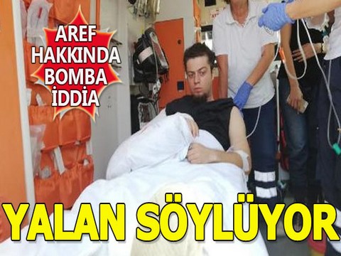 Aref Hakkında Bomba İddia... YALAN MI SÖYLÜYOR?..