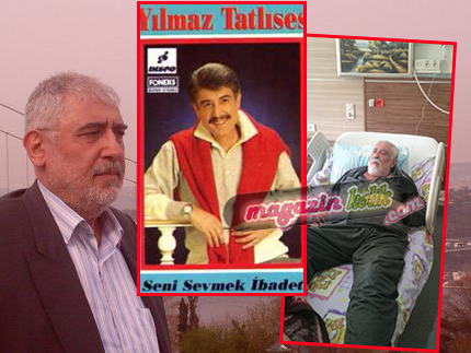 Özel Haber / Yılmaz Tatlıses… BİR MÜZİK ADAMININ FERYADI!..