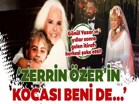 Gönül Yazar... "TAŞ BEBEK" TEN ZERRİN ÖZER İTİRAFI!..