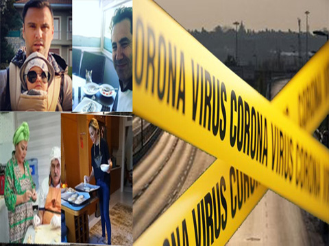 Ünlüler... SOKAĞA ÇIKMA YASAĞINDA EV HALLERİ!