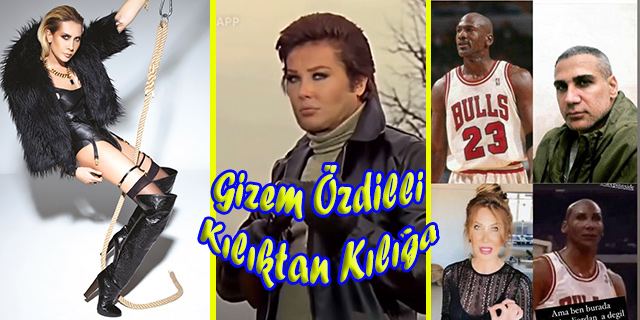 Gizem Özdilli... KILIKTAN KILIĞA GİRDİ, MORAL BAKANI İLAN EDİLDİ!