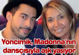 Yonca Evcimik... MADONNA'NIN DANSÇISINA GÖNLÜNÜ KAPTIRDI!