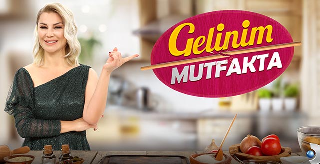 Gelinim Mutfakta... BU HAFTANIN SUNUCUSU SONGÜL KARLI!