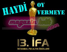 Kural değişmiyor !... MAGAZİNKOLİK GENE  "YILIN SİTESİ"OLMAYA ADAY !..