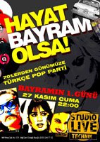 "HAYAT BAYRAM OLSA" TÜRKÇE POP PARTİ