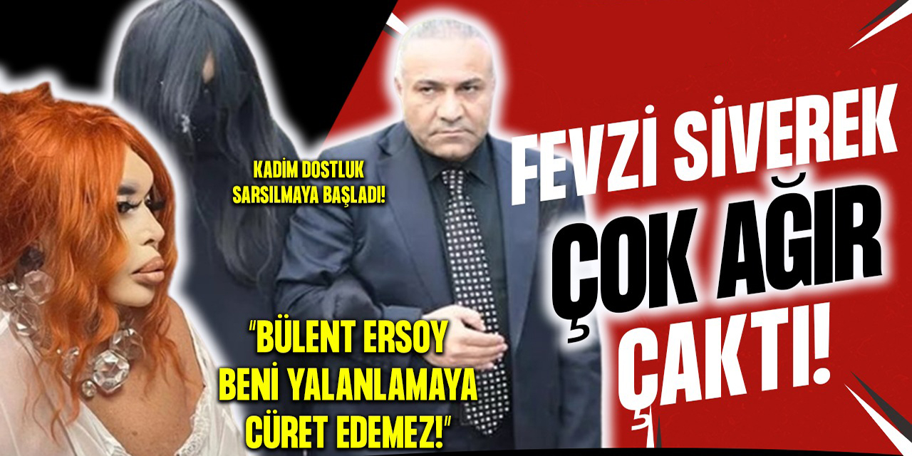 Fevzi Siverek…“BÜLENT ERSOY KİMDİR? BEN ONUN MENAJERLİĞİNİ YAPAYIM”