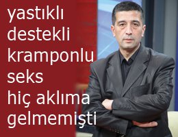 Yalçın Çakır... "TELEVİZYON DİZİLERİ NEDENİYLE CİNSEL İÇERİKLİ PROGRAMLARI BIRAKTIM"