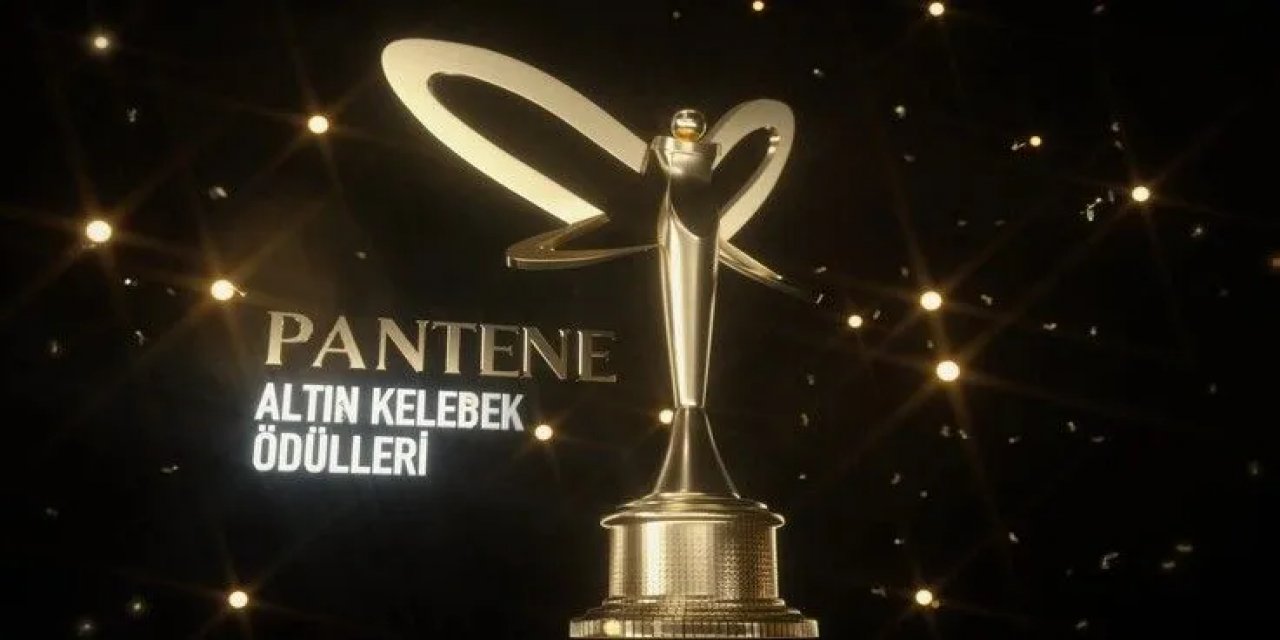 Altın Kelebek ödülleri...TEKER TEKER ÇEKİLİYORLAR