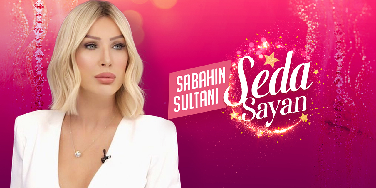 Seda Sayan… 28 AĞUSTOS’TA YENİ SEZONA “MERHABA” DİYOR!