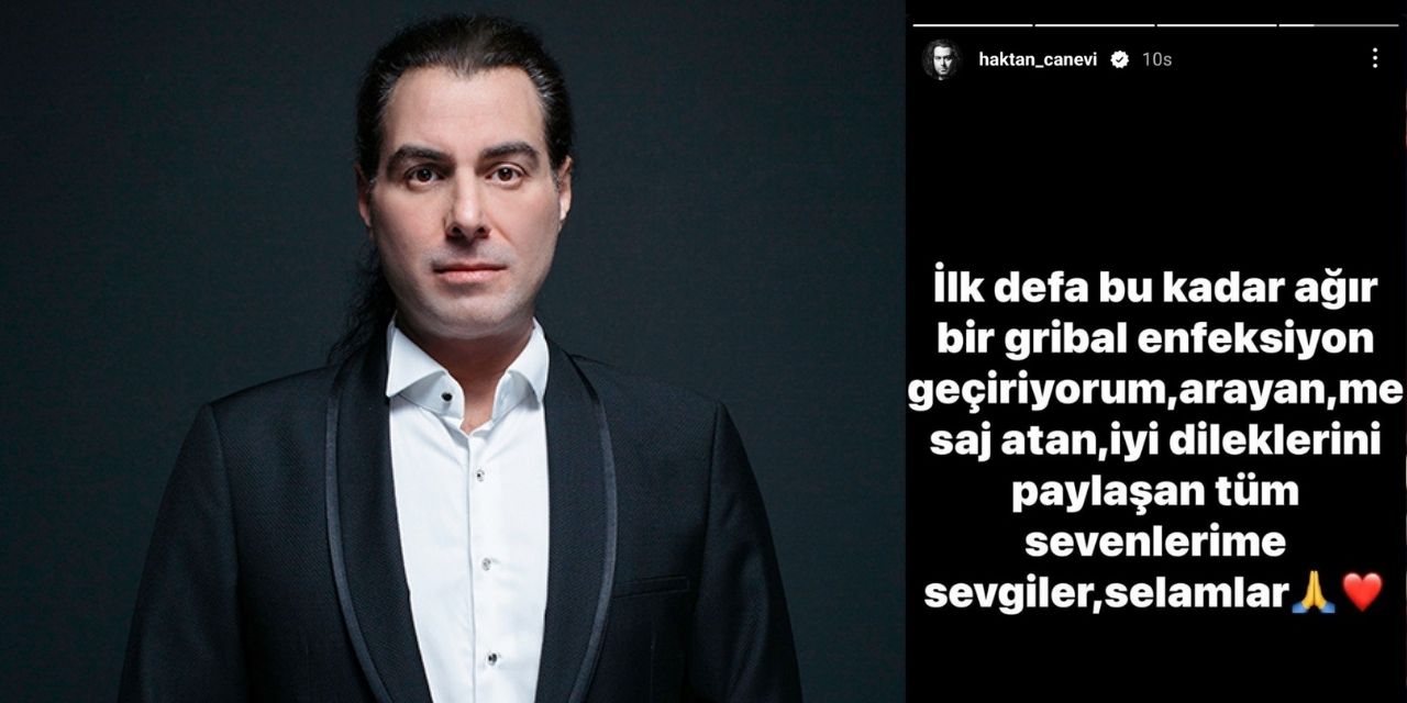 Haktan Canevi... KONSERLERİNİ İPTAL ETTİ!..
