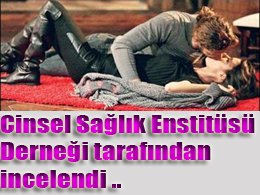 Aşk-ı Memnu... "BİLİNÇ DIŞI FANTAZİLERİ AKTÜALİZE EDİYOR"MUŞ !