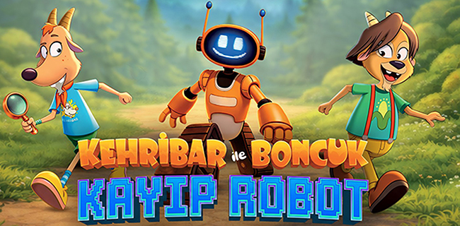 Kehribar ile Boncuk: Kayıp Robot... VİZYONA GİRDİ!